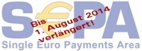 SEPA-Umstieg - Frist bis 1.8.2014 verlängert. SEPA-Umstieg - Frist bis 1.8.2014 verlängert.